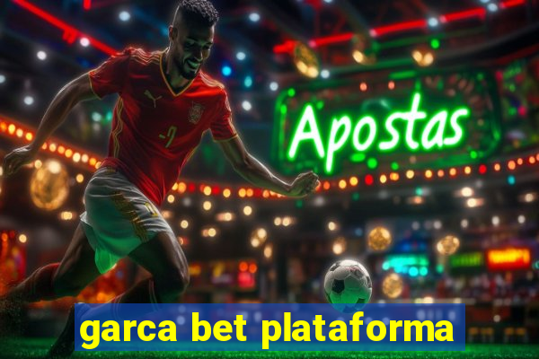 garca bet plataforma